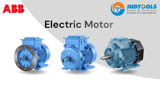 Why ABB Electric Motors Are the Smart Choice for Indian Industries: A Complete Guide