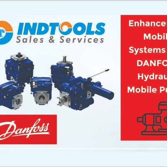 Enhance-Your-Mobile-Systems-with-Danfoss-Hydraulic-Pumps-A-Comprehensive-Guide Indtools Sales & Services